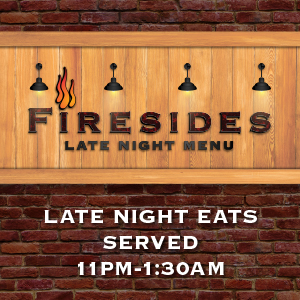 Firesides Late Night Menu 300×300 website image Late Night Meal at Boot Hill Casino