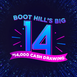 Boot Hill's Big 14 Cash Drawing