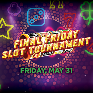 Final Friday Slot Tournament at Boot Hill Casino
