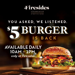 BHC_77971_$5 Burger at Firesides_FY_300 x 300