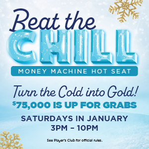 BHC_85498_Jan – Beat the Chill Money Machine Hot Seat_FY-Digital-assets_07_300 x 300 Victoria en el Casino Boot Hill